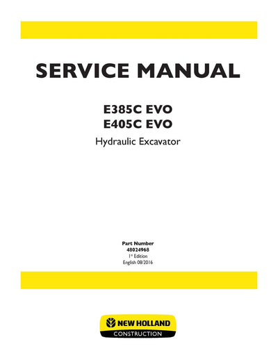 New Holland E385C EVO E405C EVO Hydraulic Excavator Service Repair Manual 48024968