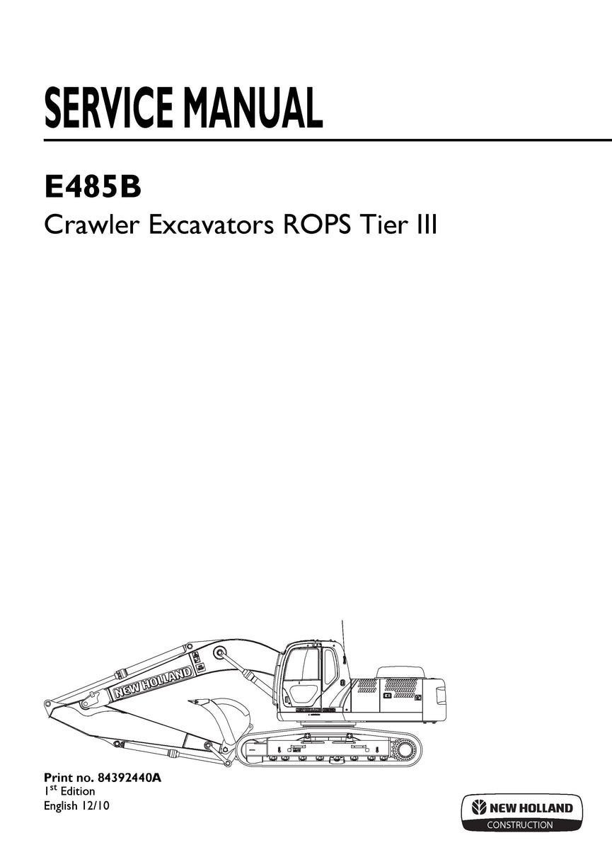 New Holland E485B ROPS Tier III Crawler Excavator Service Repair Manual 84392440A_A4