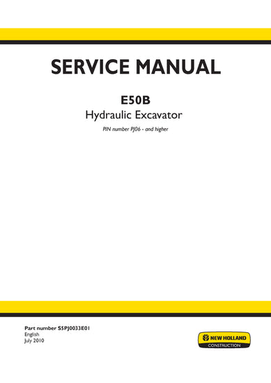 New Holland E50B Hydraulic Excavator Service Repair Manual S5PJ0033E01 New Holland E50B Hydraulic Excavator Service Repair Manual S5PJ0033E01