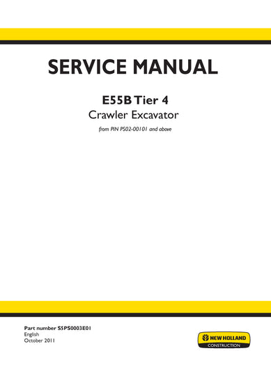 New Holland E55B Tier 4 Crawler Excavator Service Repair Manual S5PS0003E01