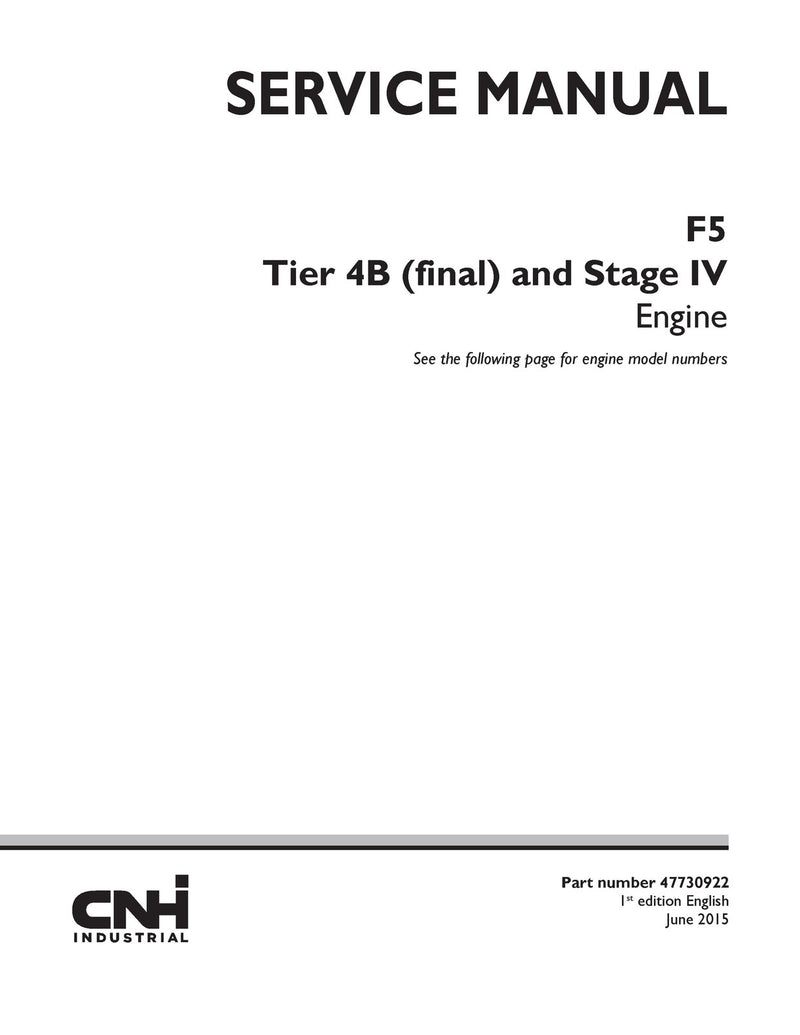 New Holland F5 Tier 4B (final) and Stage IV Engine Service Repair Manual 47730922
