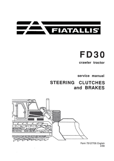 New Holland FD30 Crawler Tractor Steering Clutches and Brakes Service Repair Manual 73127705