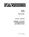 New Holland FIAT ALLIS 65 Motor Grader Engine Clutch Transmission and Rear Axle Service Repair Manual 70682414