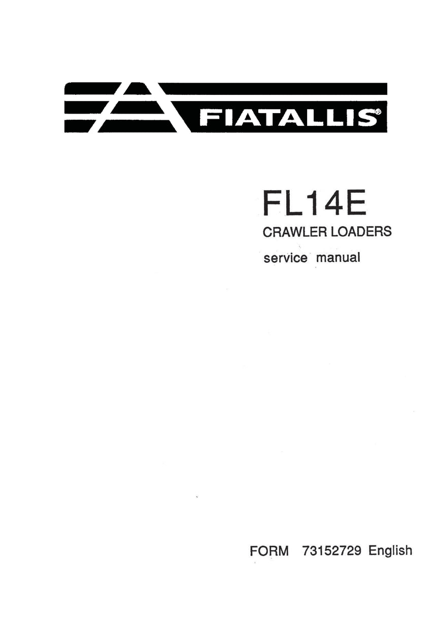 New Holland FL14E Crawler Loader Service Repair Manual 73152729R0