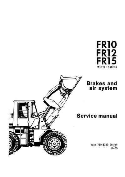 New Holland FR10, FR12, FR15 Wheel Loader Brakes and Air Syatem Service Manual 73148730
