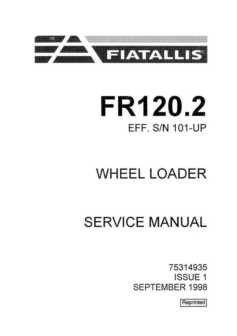 New Holland FR120.2 Wheel Loader Service Repair Manual 75314935 New Holland FR120.2 Wheel Loader Service Repair Manual 75314935