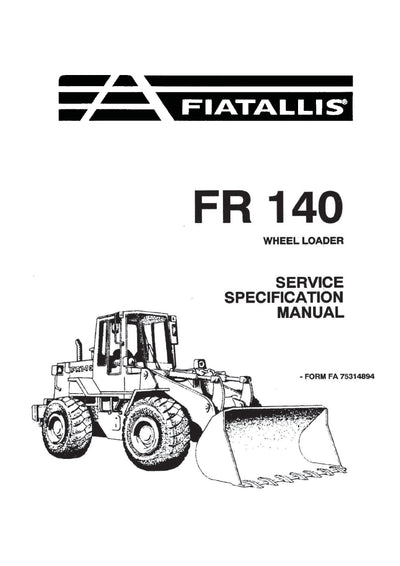 New Holland FR140 Wheel Loader Specification Service Manual 75314894