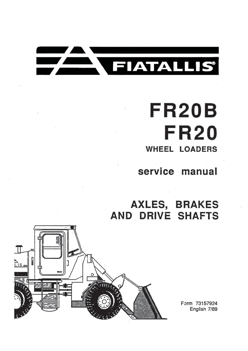 New Holland FR20B, FR20 Wheel Loader Axles, Brakes and Drive Shafts Service Repair Manual 73157924