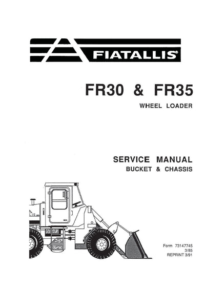 New Holland FR30 & FR35 Wheel Loader Bucket & Chassis Wheel Loader Service Repair Manual 73147745