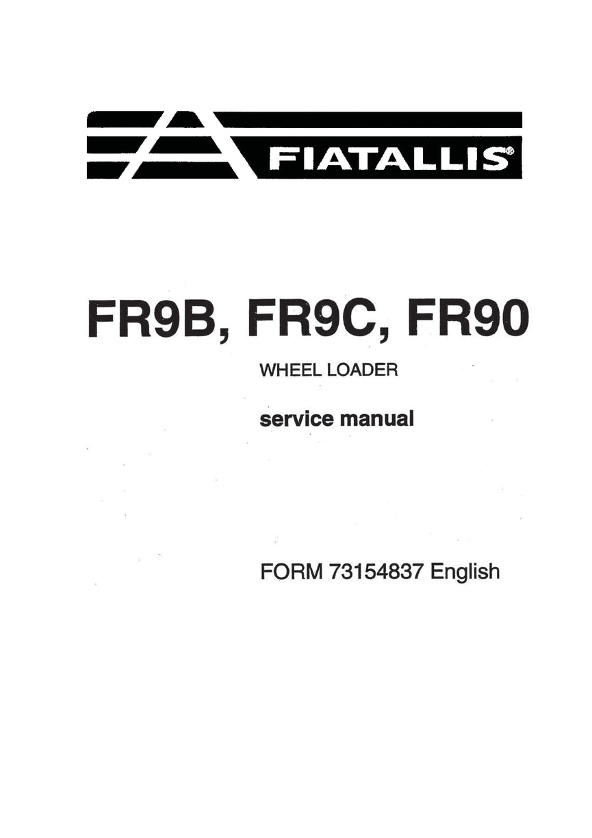 New Holland FR9B, FR9C, FR90 Wheel Loader Service Repair Manual 73154837