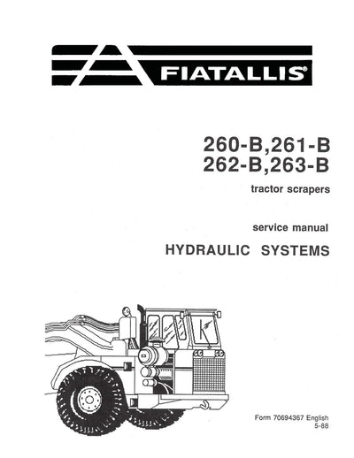 New Holland Fiat-Allis 260-B 261-B 262-B 263-B Tractor Scrapers Hydraulic Systems Service Repair Manual 70694367