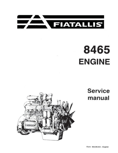 New Holland Fiat-Allis 8465 Engine Service Repair Manual 60406543