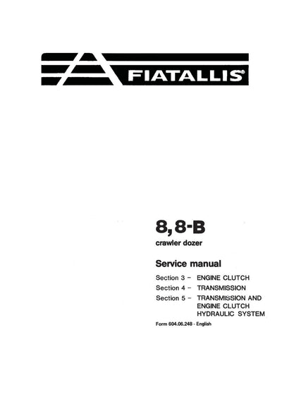 New Holland Fiat-Allis 8 8-B Crawler Dozer Service Repair Manual 60406248