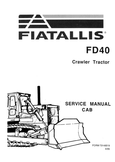New Holland FD40 Crawler Tractor Service Repair Manual Cab 73149519