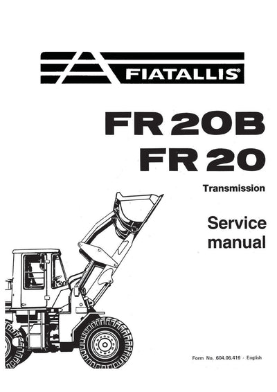 New Holland Fiat-Allis FR20B FR20 Transmission Service Repair Manual 60406419