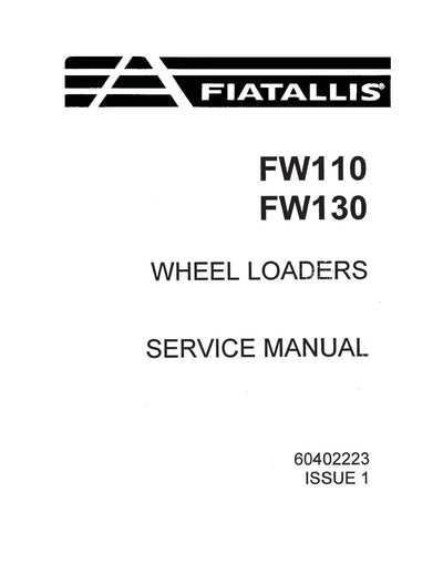 New Holland Fiat-Allis FW110 FW130 Wheel Loader Service Repair Manual 60402223
