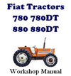 New Holland Fiat 780, 780DT, 880, 880DT Tractor Workshop Service Repair Manual 06910053