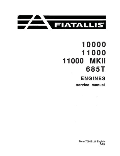 New Holland Fiat Allis 10000 110000 11000 MKII 685T Engines Service Repair Manual 70645121
