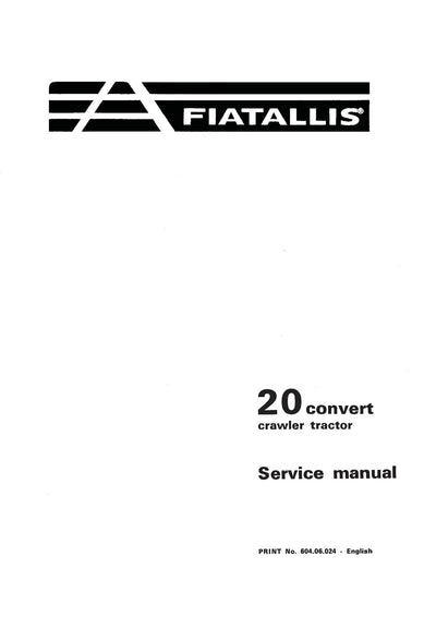 New Holland Fiatallis 20 Convert Tractor Service Repair Manual 60406024
