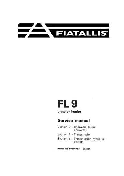 New Holland Fiatallis FL9 Crawler Loader Service Repair Manual 60406053