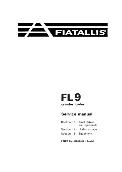 New Holland Fiatallis FL9 Crawler Loader Service Repair Manual 60406055