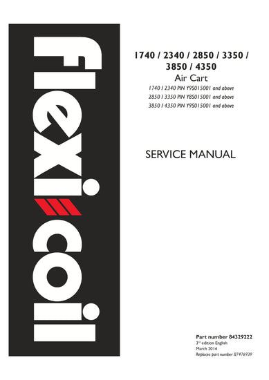 New Holland Flexi Coil 1740, 2340, 2640, 3450, 3850, 4350 Air Seeder Service Repair Manual 84329222 New Holland Flexi Coil 1740, 2340, 2640, 3450, 3850, 4350 Air Seeder Service Repair Manual 84329222