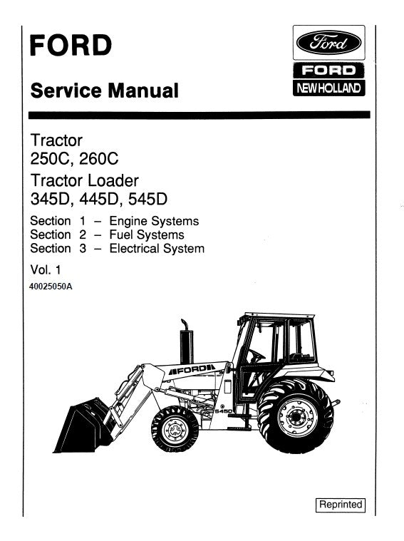New Holland Ford 250C, 260C, 345D, 445D and 545D Tractor Service Repair Manual 40025050  I