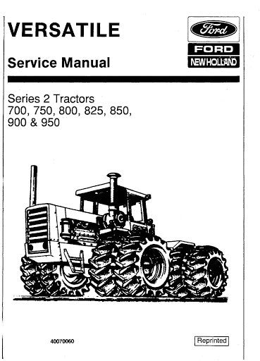 New Holland Ford 700, 750, 800, 825, 850, 900 and 950 Series 2 Tractor Service Repair Manual 40070060