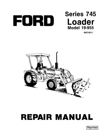 New Holland Ford 745 Series Loader Model 19-955 Service Repair Manual 40074511
