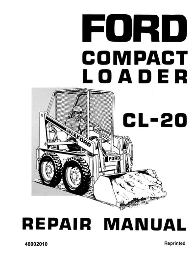 New Holland Ford CL-20 Compact Loader Service Repair Manual 40002010