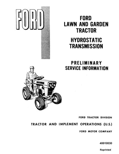 New Holland Ford Lawn and Garden Tractor Hydrostatic Transmission Preliminary Service Information Manual 40010030
