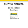 New Holland H9870 H9880 Bale Wagon Service Repair Manual 47918070
