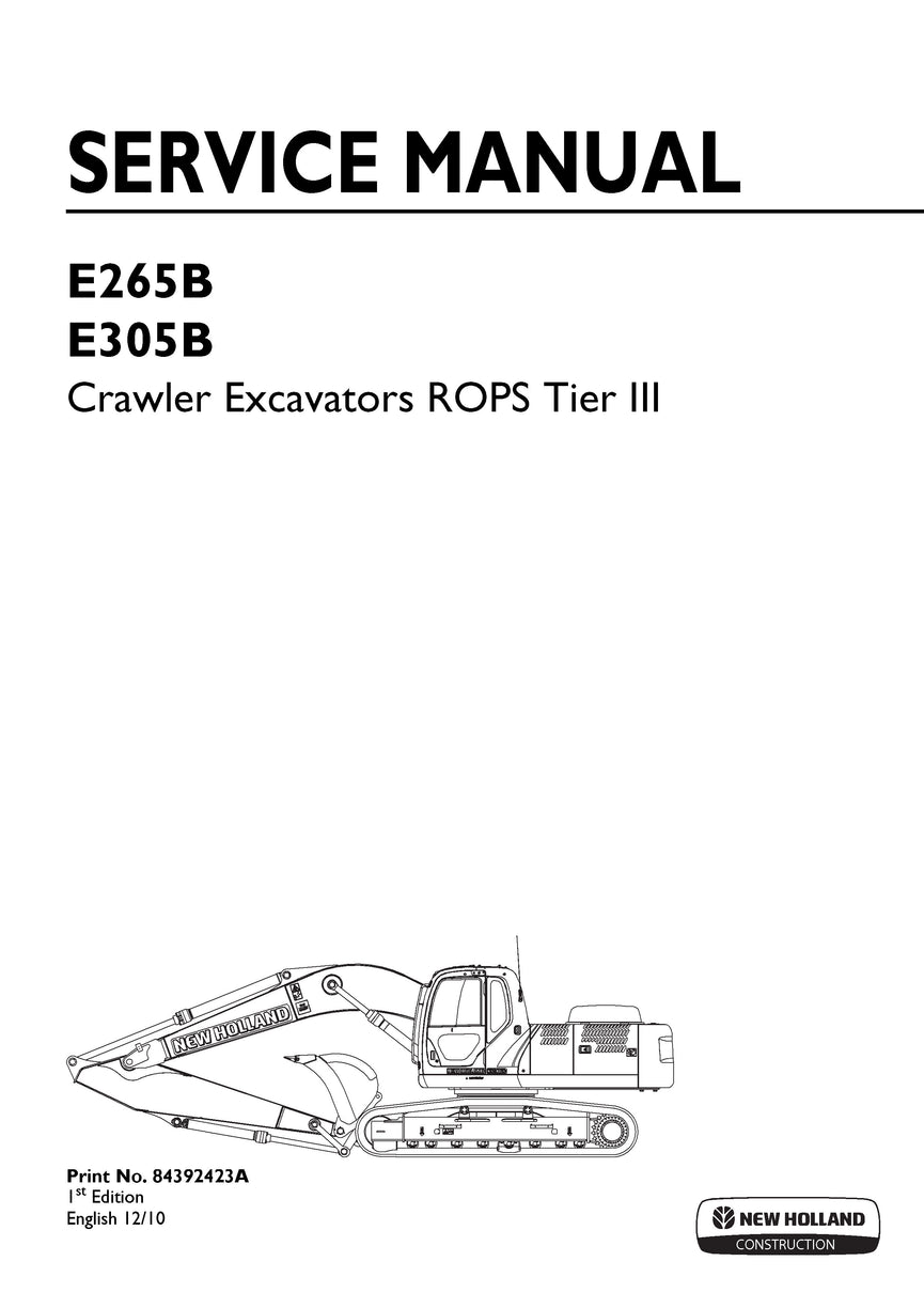 New Holland Kobelco E265B E305B Crawler Excavator Service Repair Manual 84392423A_A4