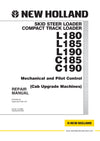 New Holland L180, L185, L190, C185, C190 Skid Steer Loader, Compact Track Loader Service Repair Manual 87630288NAR0
