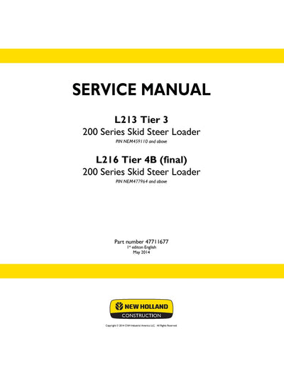 New Holland L213 Skid Steer Loader, L216 Skid Steer Loader Service Repair Manual 47711677