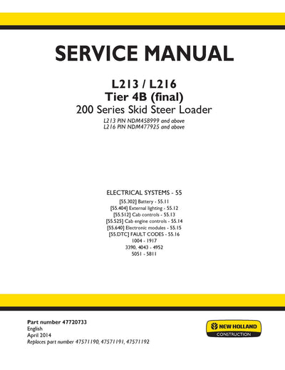 New Holland L213, L216 Tier 4B 200 Series Skid Steer Loader Electrical System Manual 47720733