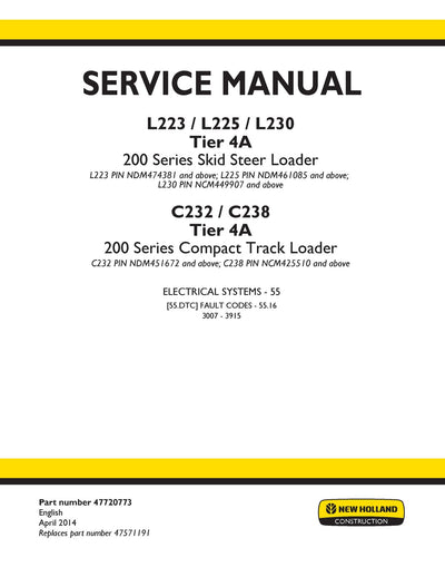 New Holland L223, L225, L230 Tier 4A 200 Series Skid Steer Loader Service Repair Manual 47720773