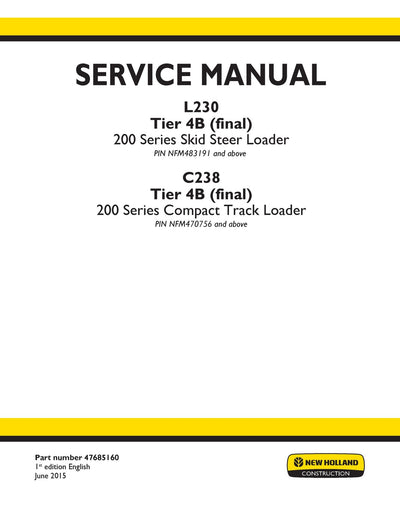 New Holland L230 Skid Steer Loader C238 Compact Track Loader Service Repair Manual 47685160