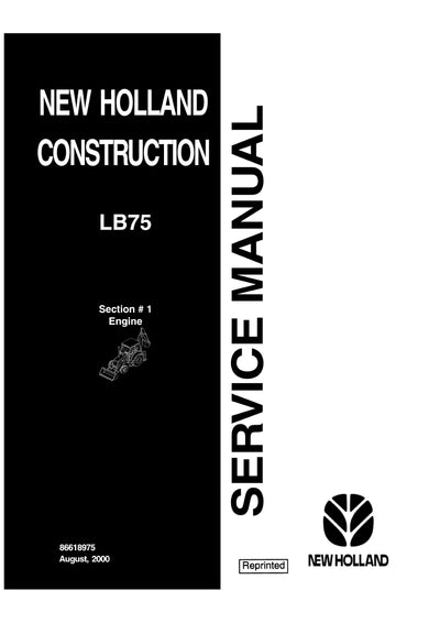 New Holland LB75 Backhoe Loader Service Repair Manual 86618974
