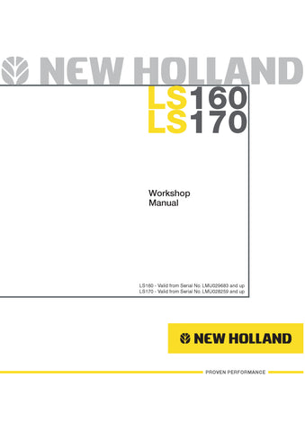New Holland LS160, LS170 Skid Steer Loader Workshop Service Repair Manual 6041360701