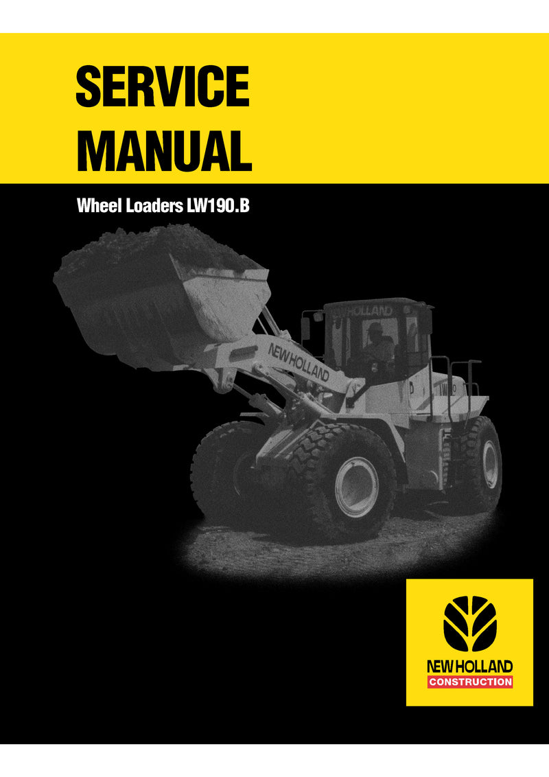 New Holland LW190.B Wheel Loader Service Repair Manual 6036705100 New Holland LW190.B Wheel Loader Service Repair Manual 6036705100