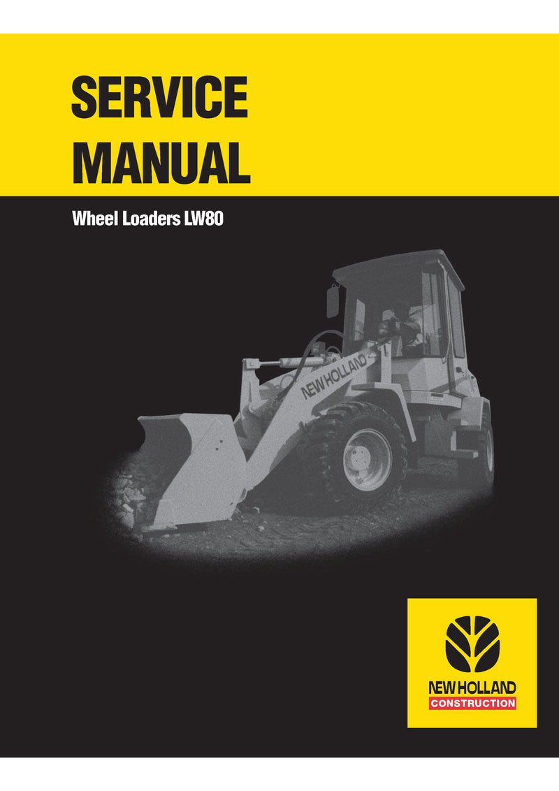 New Holland LW80 Wheel Loader Service Repair Manual 73179332R0