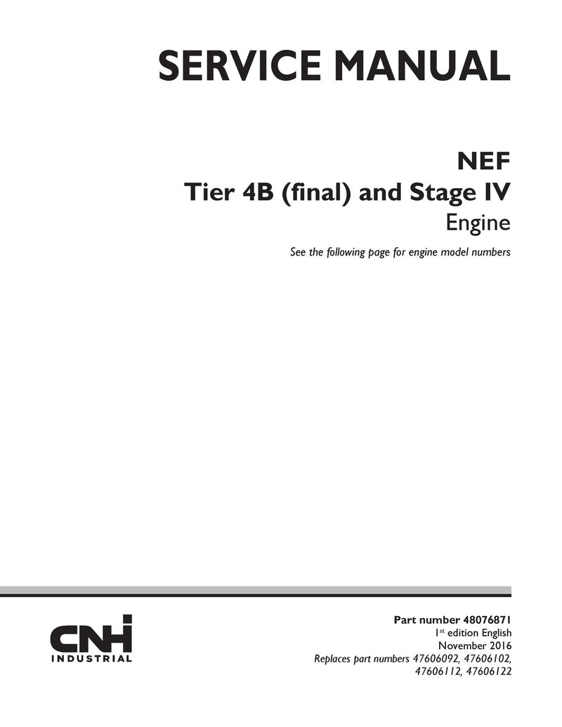New Holland NEF Tier 4B (final) and Stage IV Engine Service Repair Manual 48076871