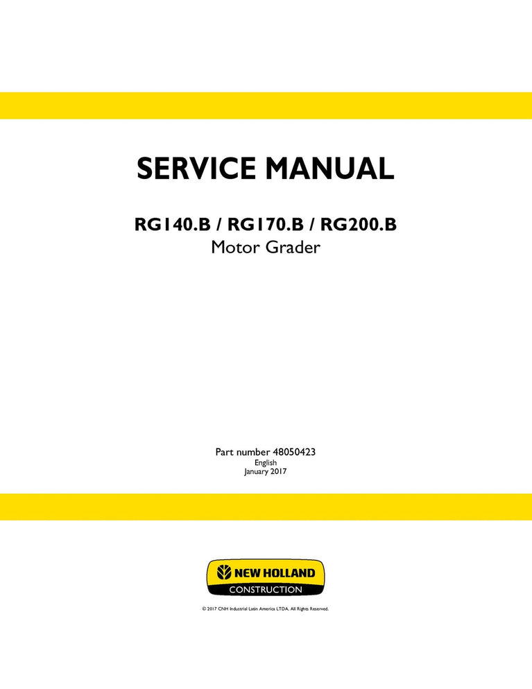 New Holland RG140.B VHP RG170.B VHP RG200.B VHP Motor Graders Service Repair Manual 48050423New Holland RG140.B VHP RG170.B VHP RG200.B VHP Motor Graders Service Repair Manual 48050423