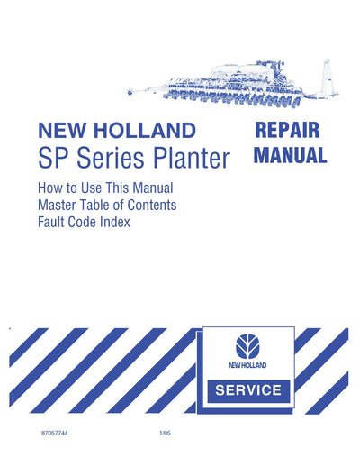 New Holland SP Series Planter (SP280 SP380 SP480 SP580) Service Repair Manual 87057742