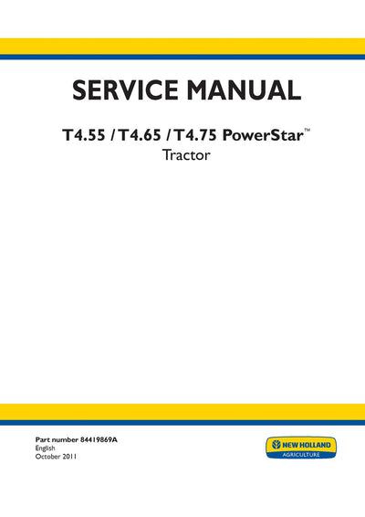 New Holland T4.55 T4.65 T4.75 PowerStar Tractor Service Repair Manual 84419869A