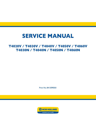 New Holland T4030N T4040N T4050N T4060N T4020V T4030V T4040V T4050V T4060V Tractor Service Repair Manual 84150905B1