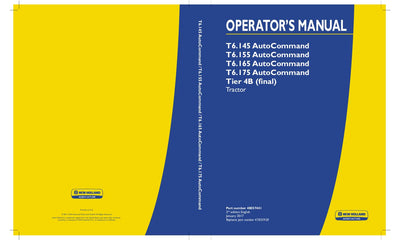 New Holland T6.145 AutoCommand T6.155 AutoCommand T6.165 AutoCommand T6.175 AutoCommand Tier 4B (final) Tractor Operator Manual 48057441