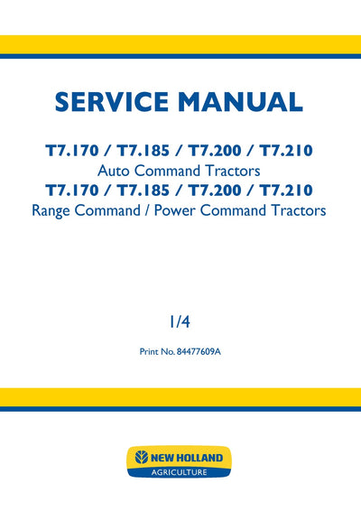 New Holland T7.170 T7.185 T7.200 T7.210 Tractor Service Repair Manual 84477609A