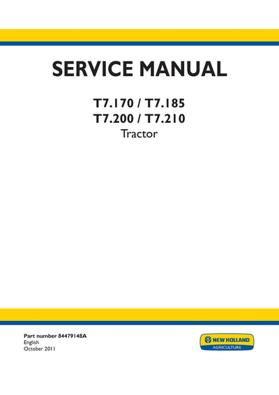 New Holland T7.170 T7.185 T7.200 T7.210 Tractor Service Repair Manual 84479148A